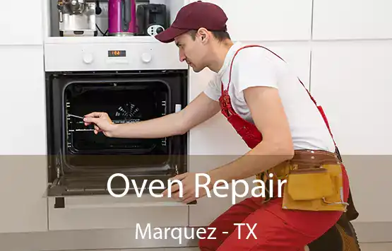  Oven Repair Marquez - TX