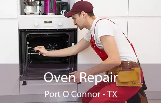  Oven Repair Port O Connor - TX