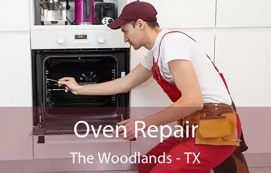  Oven Repair The Woodlands - TX
