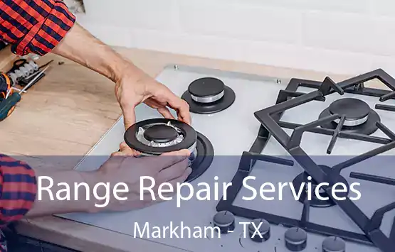  Range Repair Services Markham - TX