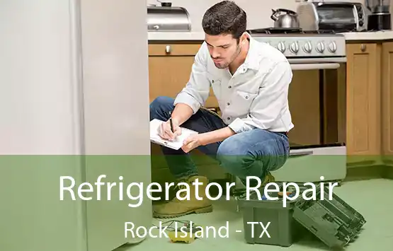  Refrigerator Repair Rock Island - TX