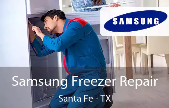  Samsung Freezer Repair Santa Fe - TX
