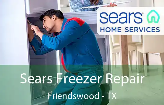 Sears Freezer Repair Friendswood - TX