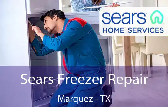  Sears Freezer Repair Marquez - TX