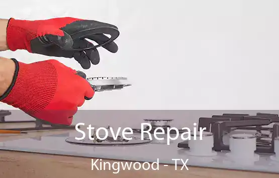  Stove Repair Kingwood - TX