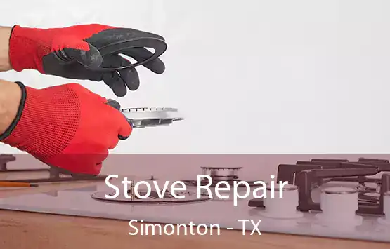  Stove Repair Simonton - TX