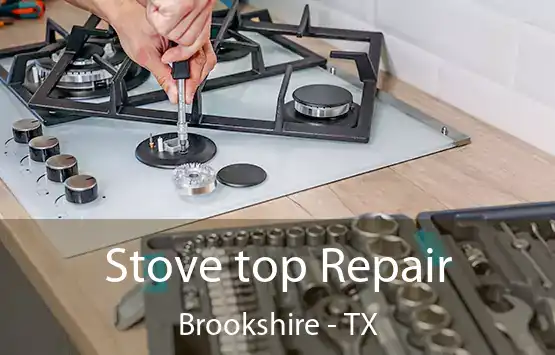  Stove top Repair Brookshire - TX