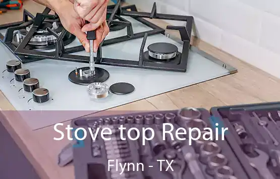  Stove top Repair Flynn - TX
