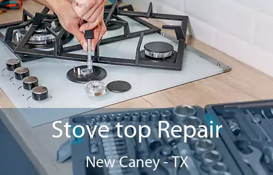  Stove top Repair New Caney - TX