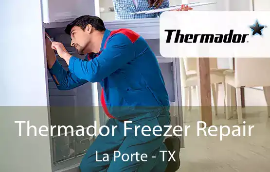  Thermador Freezer Repair La Porte - TX