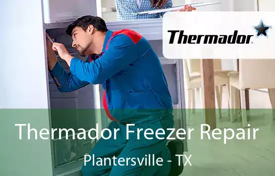  Thermador Freezer Repair Plantersville - TX