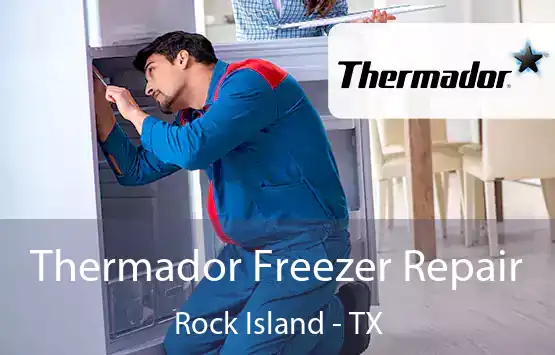  Thermador Freezer Repair Rock Island - TX