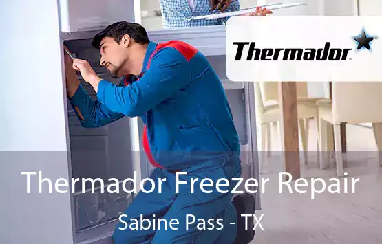  Thermador Freezer Repair Sabine Pass - TX