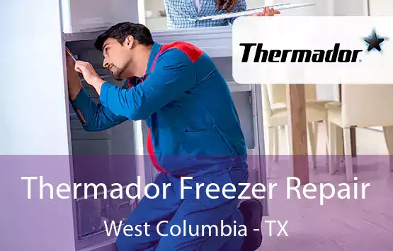  Thermador Freezer Repair West Columbia - TX