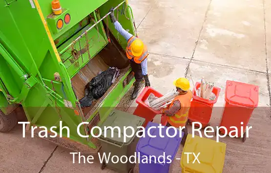  Trash Compactor Repair The Woodlands - TX