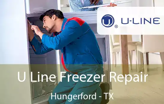  U Line Freezer Repair Hungerford - TX