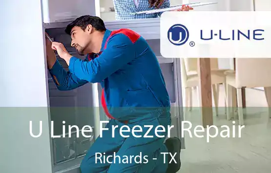  U Line Freezer Repair Richards - TX