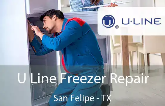  U Line Freezer Repair San Felipe - TX