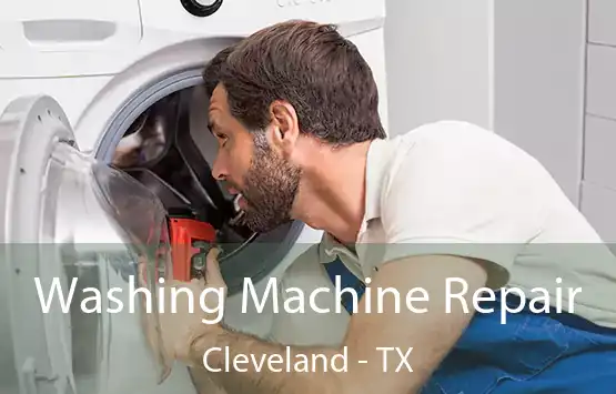  Washing Machine Repair Cleveland - TX