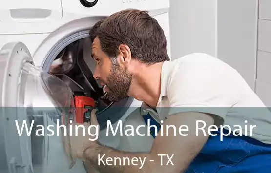  Washing Machine Repair Kenney - TX