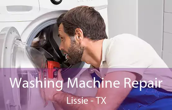  Washing Machine Repair Lissie - TX