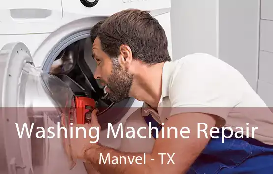  Washing Machine Repair Manvel - TX