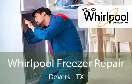  Whirlpool Freezer Repair Devers - TX