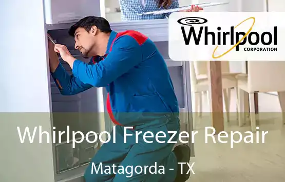  Whirlpool Freezer Repair Matagorda - TX