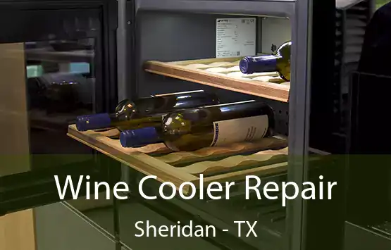  Wine Cooler Repair Sheridan - TX